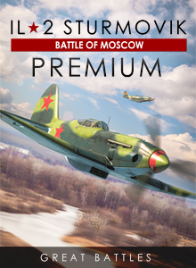 IL-2 Sturmovik: Battle of Moscow - Premium Edition